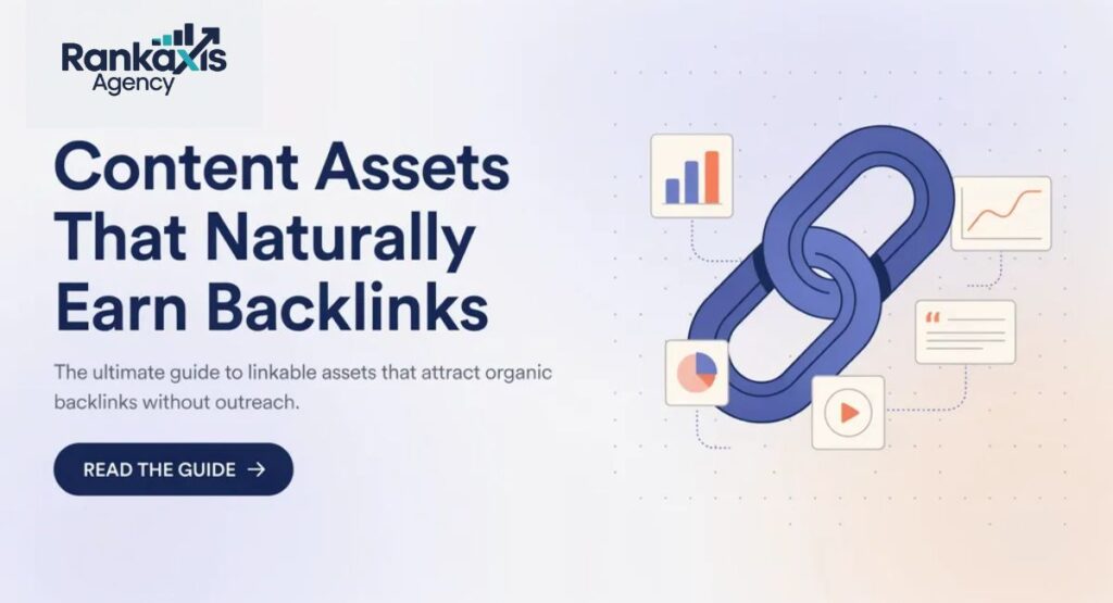 Content Assets That Naturally Earn Backlinks